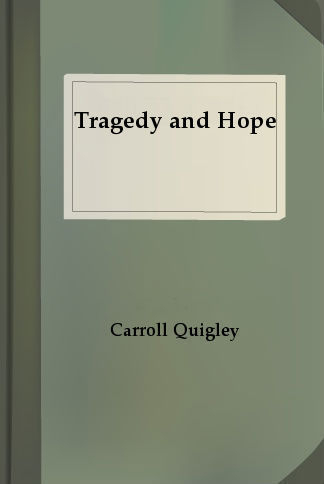 Tragedy And Hope Carroll Quigley