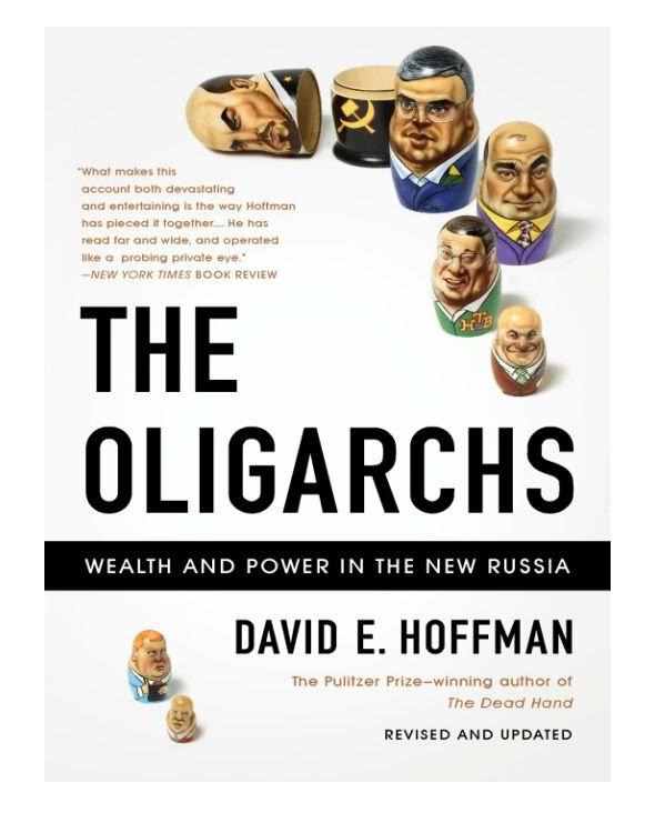 The Oligarchs David Hoffman