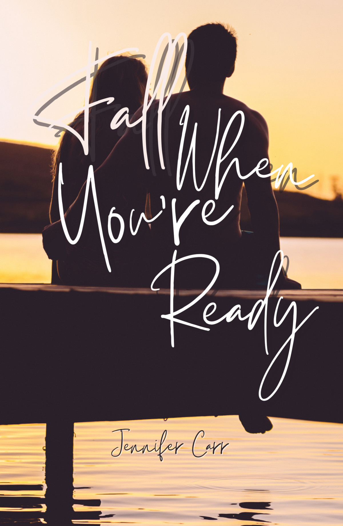 Fall When Youre Ready Jennifer Carr