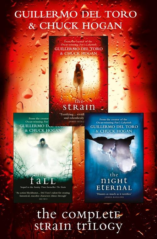 The Strain The Fall The Night Eternal Guillermo Del Toro