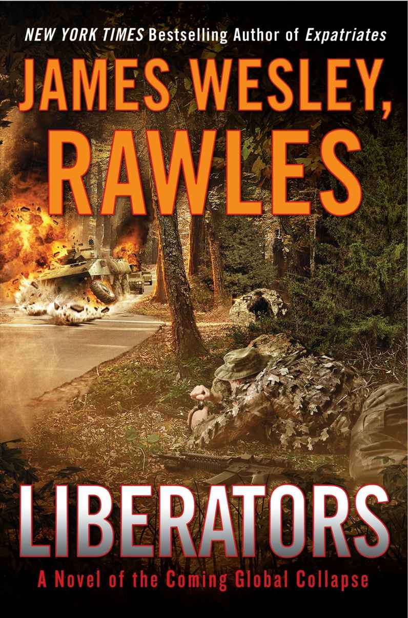 Liberators James Wesley Rawles