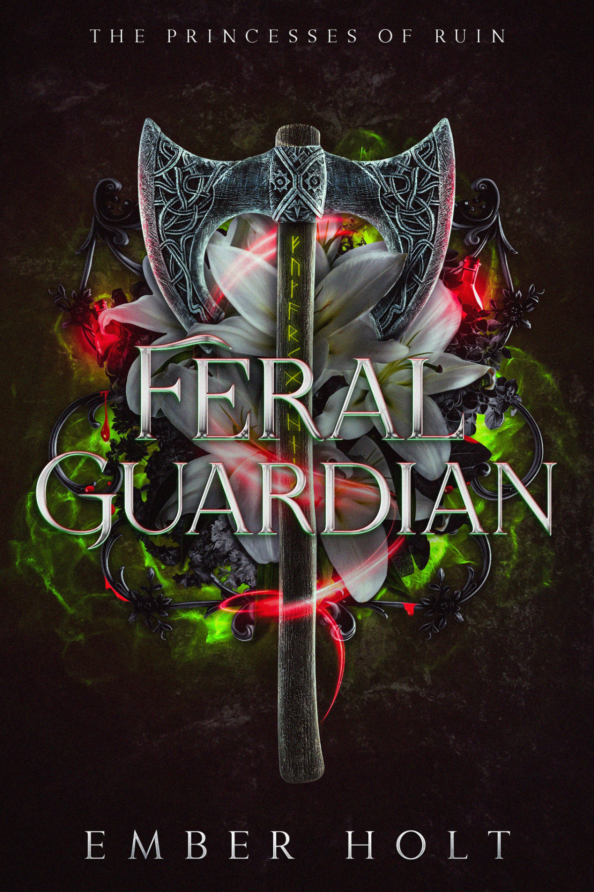 Feral Guardian An Age Gap Bodyguard Romance The Princesses Of Ruin Book 2 Ember Holt