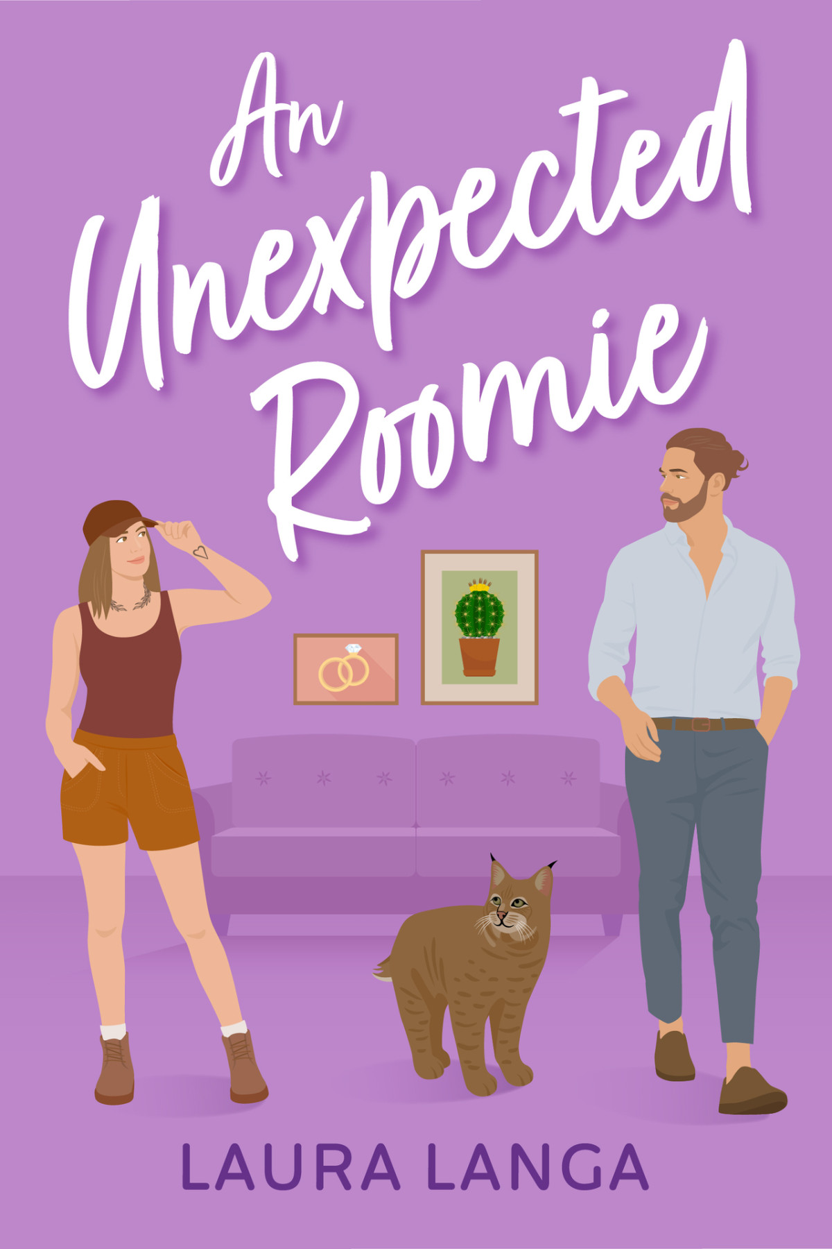 An Unexpected Roomie A Best Friends Brother Marriage Of Convenience Opposites Attract Sweet Romance Love Tucson Book 3 Laura Langa