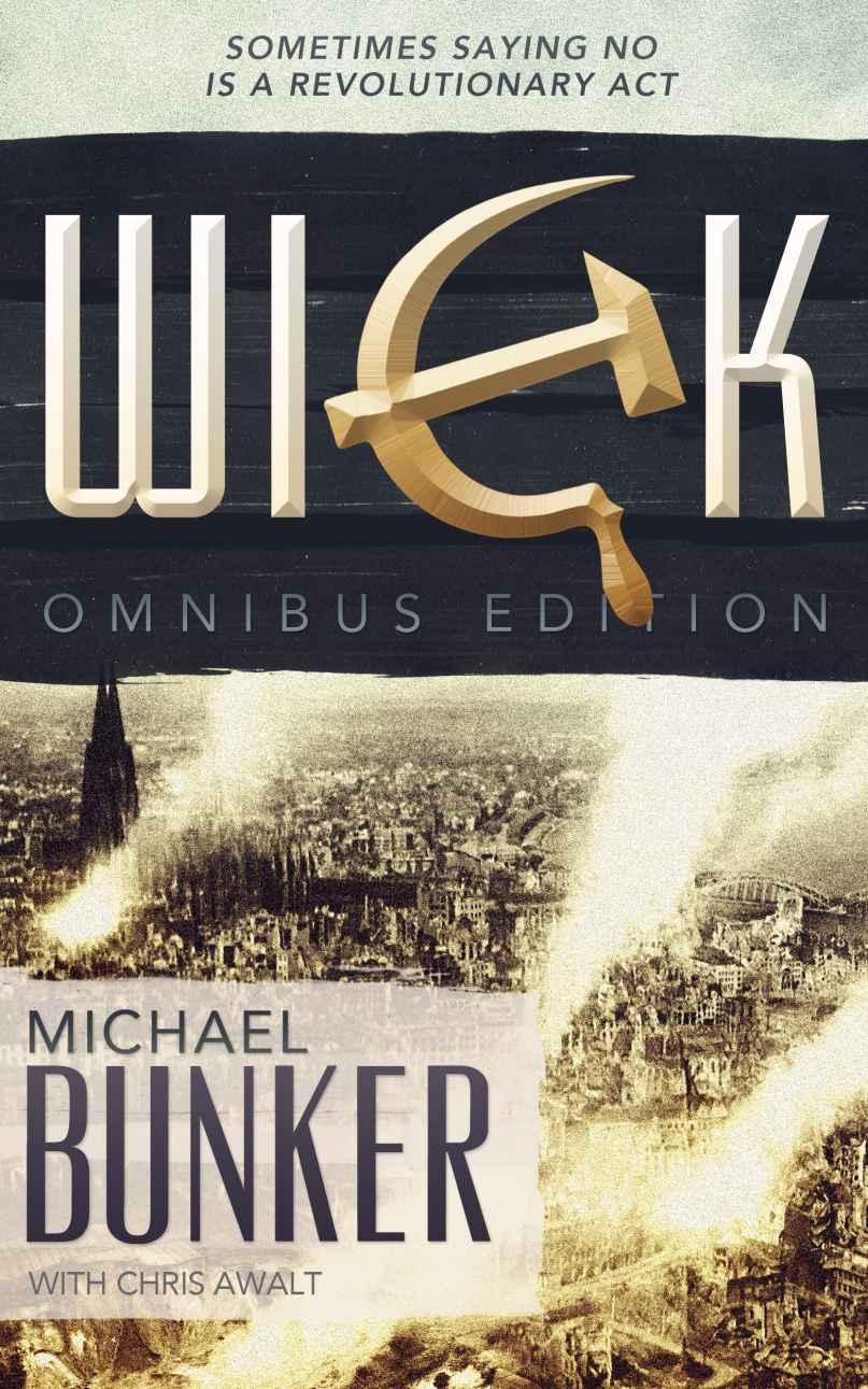 Wick The Omnibus Edition Michael Bunker Chris Awalt