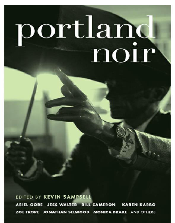 Portland Noir Kevin Sampsell