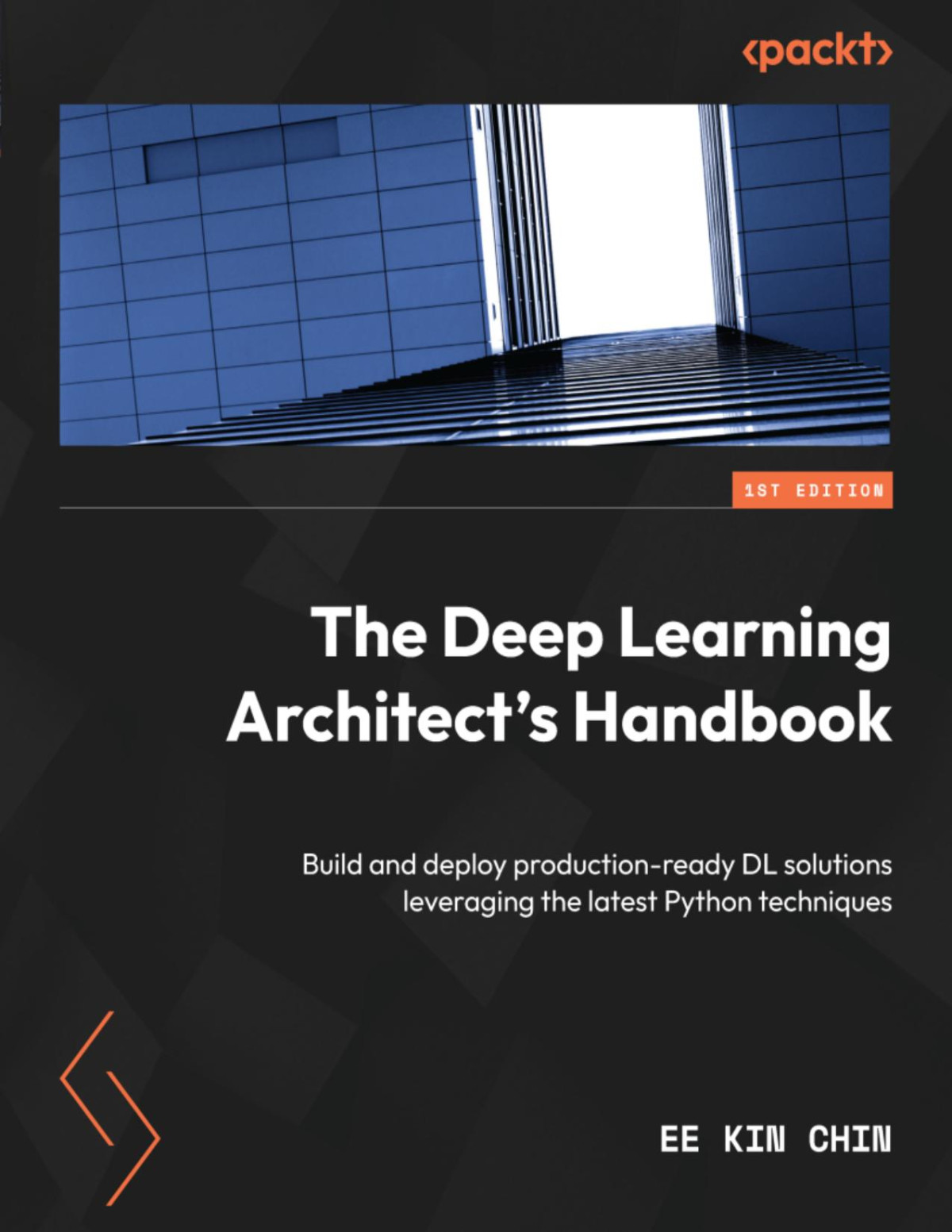 The Deep Learning Architects Handbook Anonymous