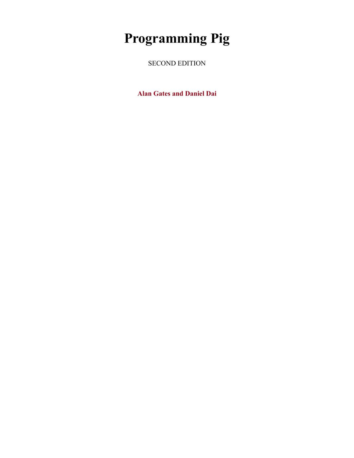 Programming Pig Dataflow Scripting With Hadoop Alan Gates Daniel Dai