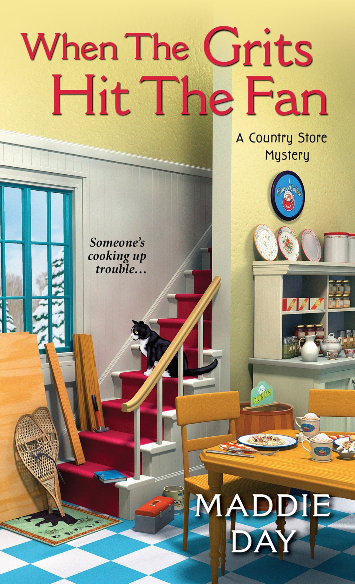 When The Grits Hit The Fan Country Store Mystery 3 Maddie Day