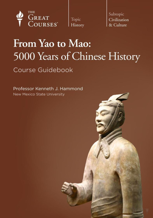 From Yao To Mao 5000 Years Of Chinese History Kenneth J Hammond