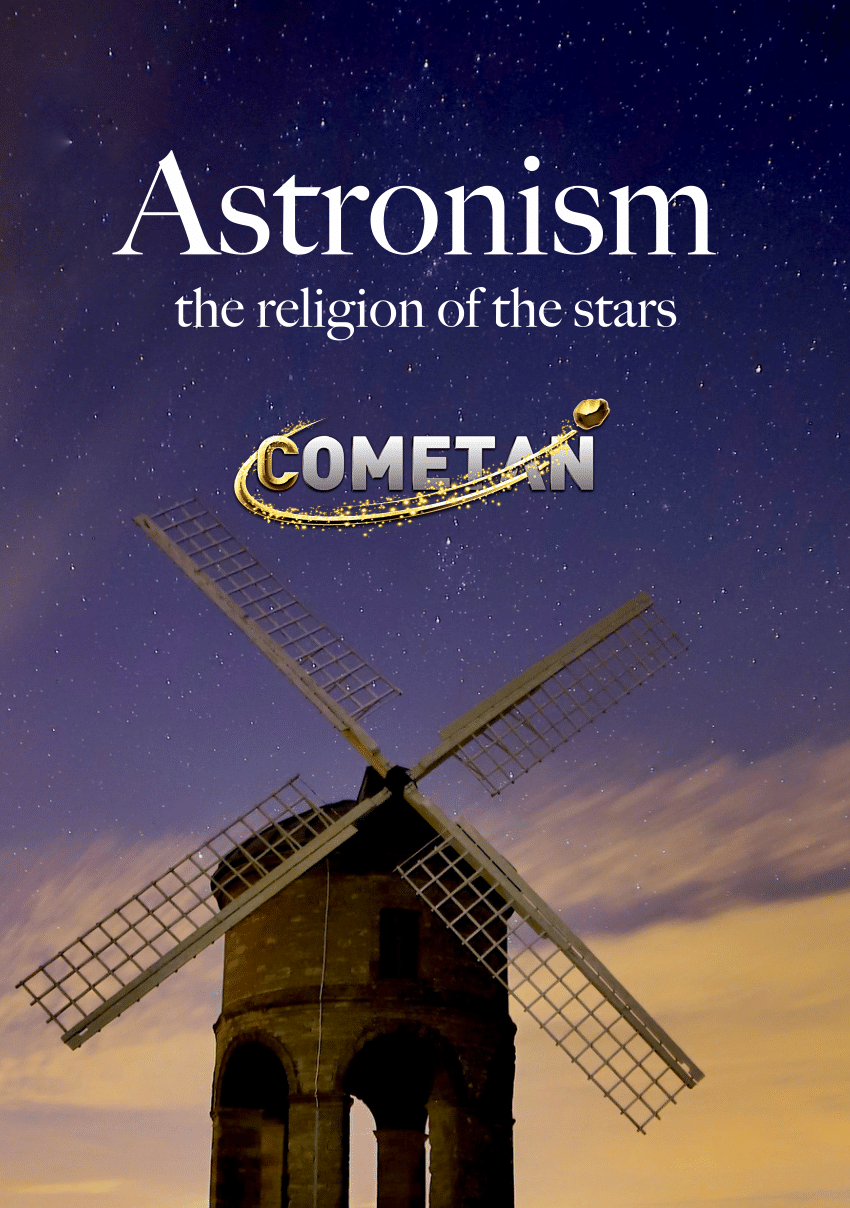 Astronism The Religion Of The Stars 1st Cometan