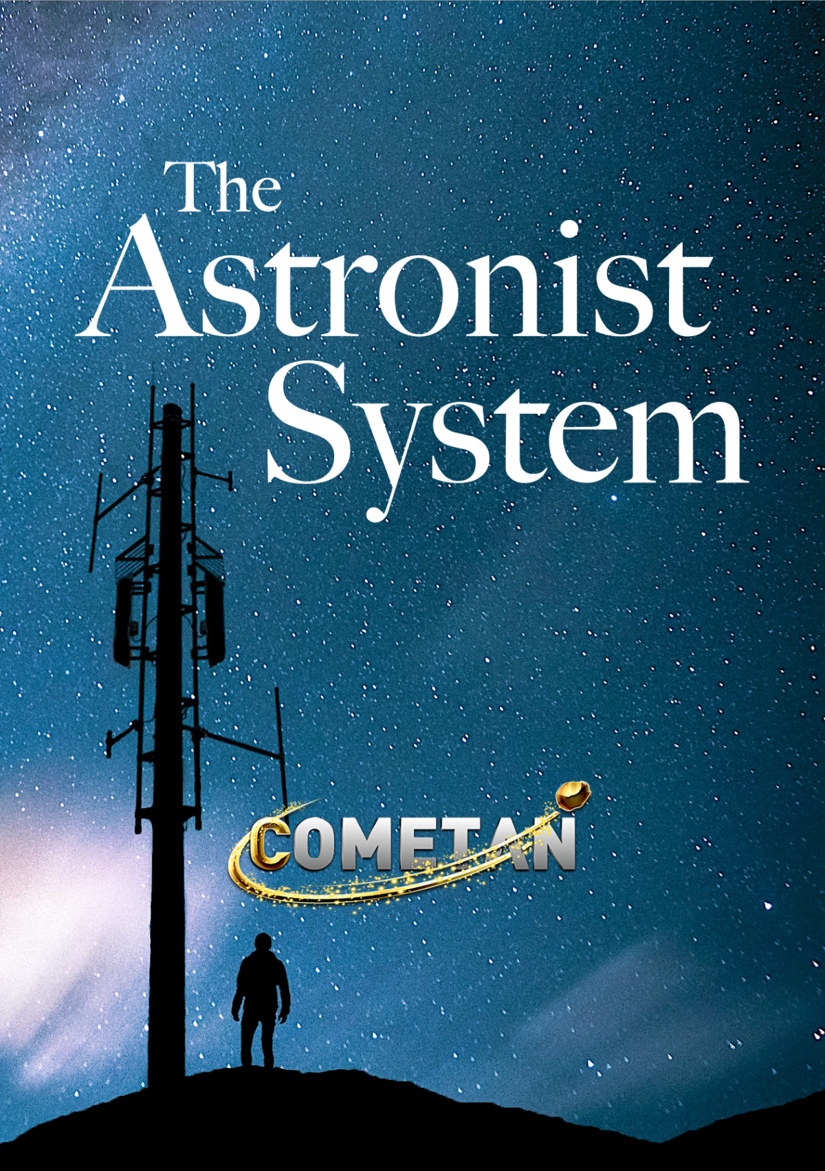 The Astronist System 1st Cometan