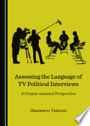 Assessing The Language Of Tv Political Interviews Gianmarco Vignozzi