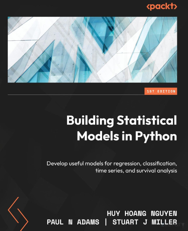 Building Statistical Models In Python 1st Edition Anonymous
