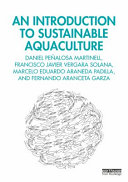 An Introduction To Sustainable Aquaculture Daniel Pealosa Martinell Editor
