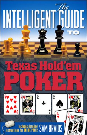 The Intelligent Guide To Texas Holdem Poker First Edition Braids