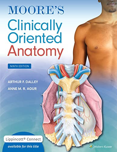 Moores Clinically Oriented Anatomy 9th Dalley Arthur F Anne M R
