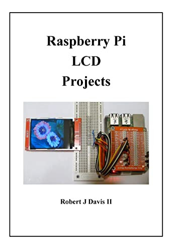 Raspberry Pi Lcd Projects Davis Ii Robert J