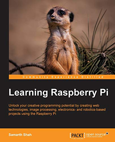 Learning Raspberry Pi 1st Edition Shah Samarth