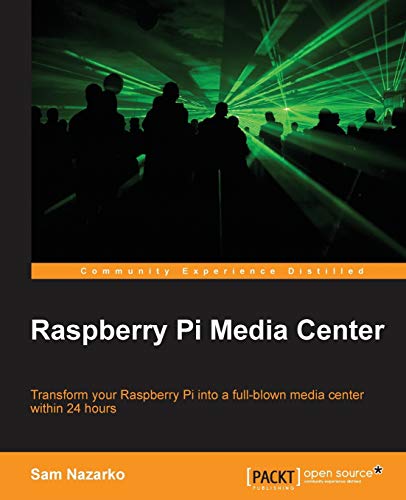 Raspberry Pi Media Center 1st Edition Nazarko Sam