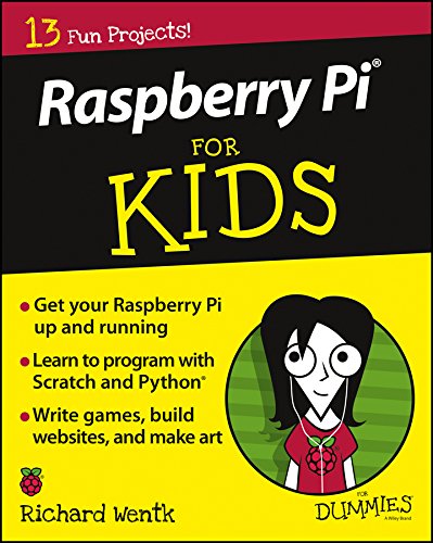 Raspberry Pi For Kids For Dummies 1st Edition Wentk Richard