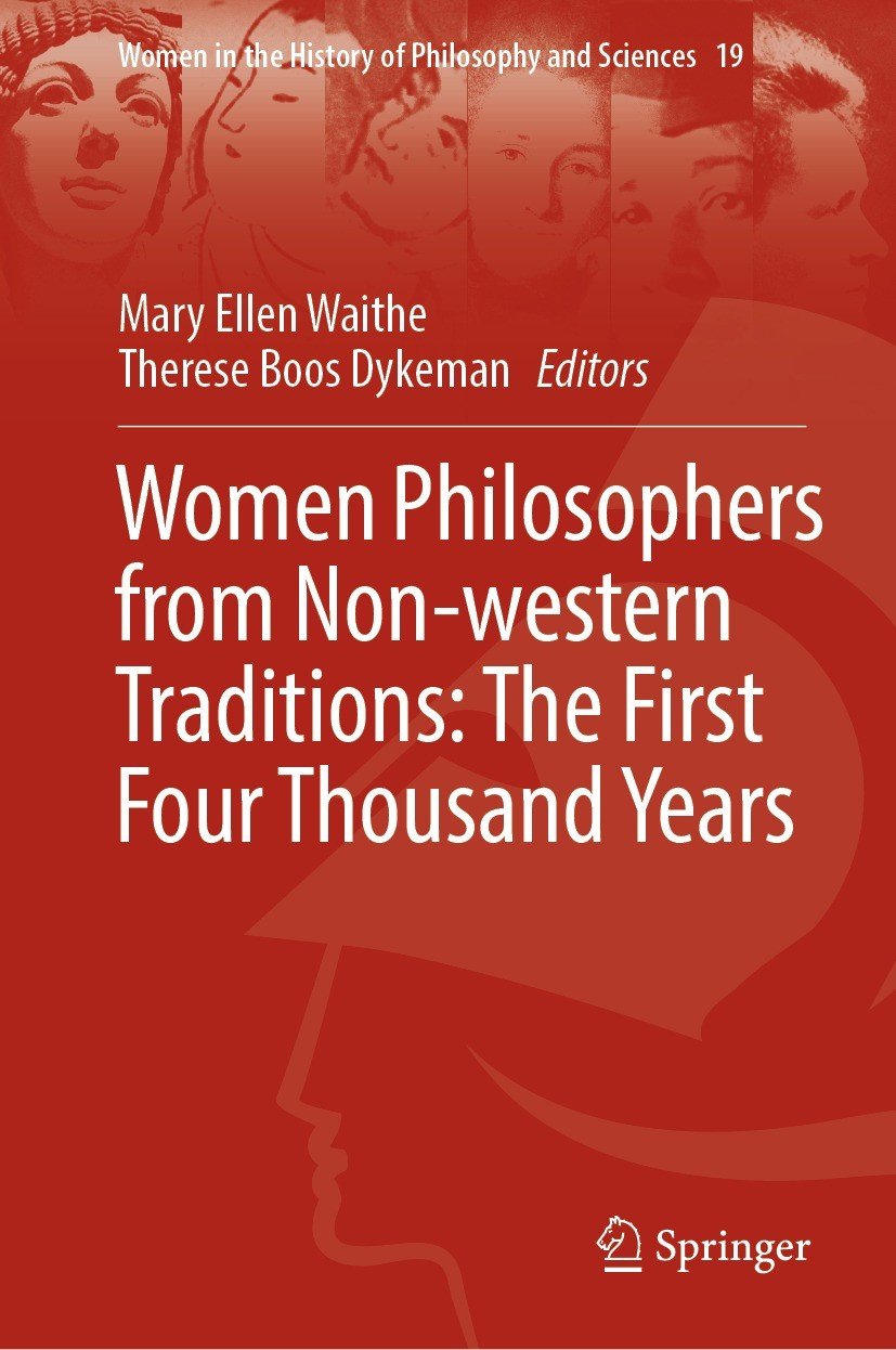 Women Philosophers From Nonwestern Traditions The First Four Thousand Years 1st Edition Mary Ellen Waithe