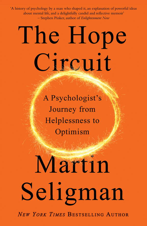 The Hope Circuit Martin Seligman