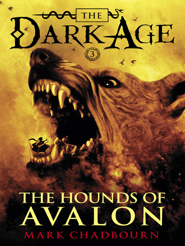 The Hounds Of Avalon Mark Chadbourn