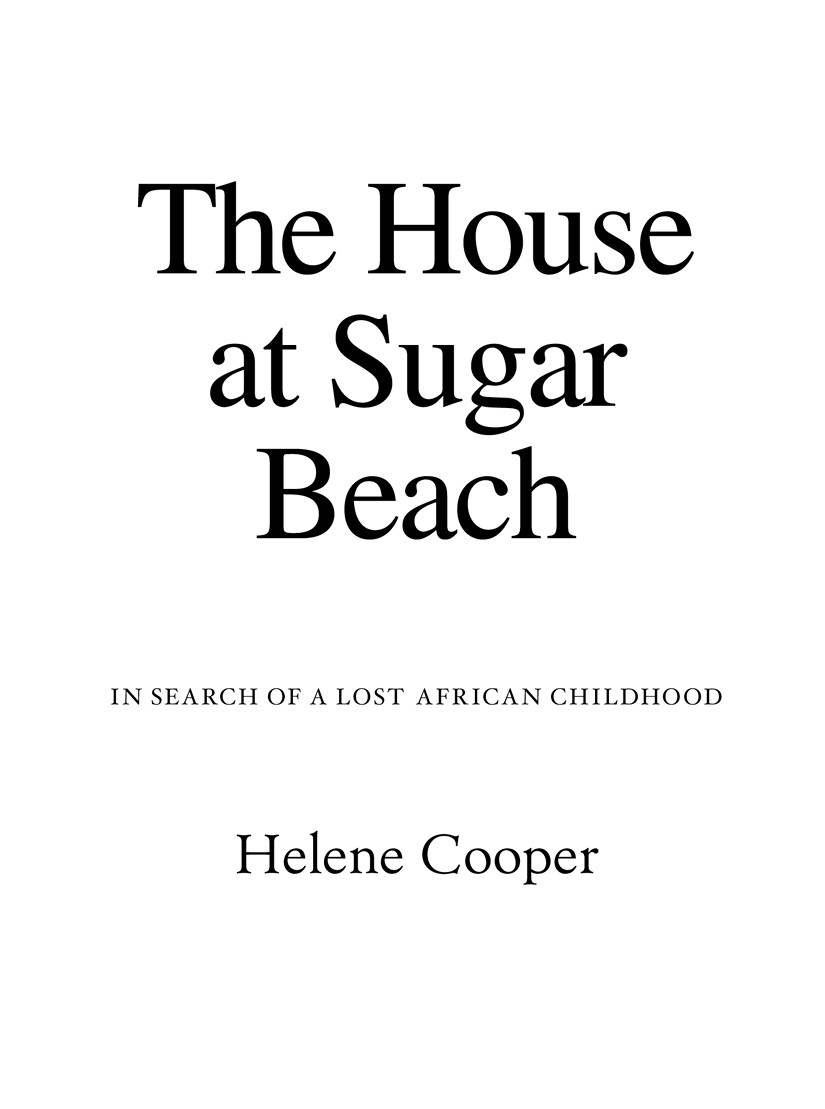 The House At Sugar Beach Helene Cooper