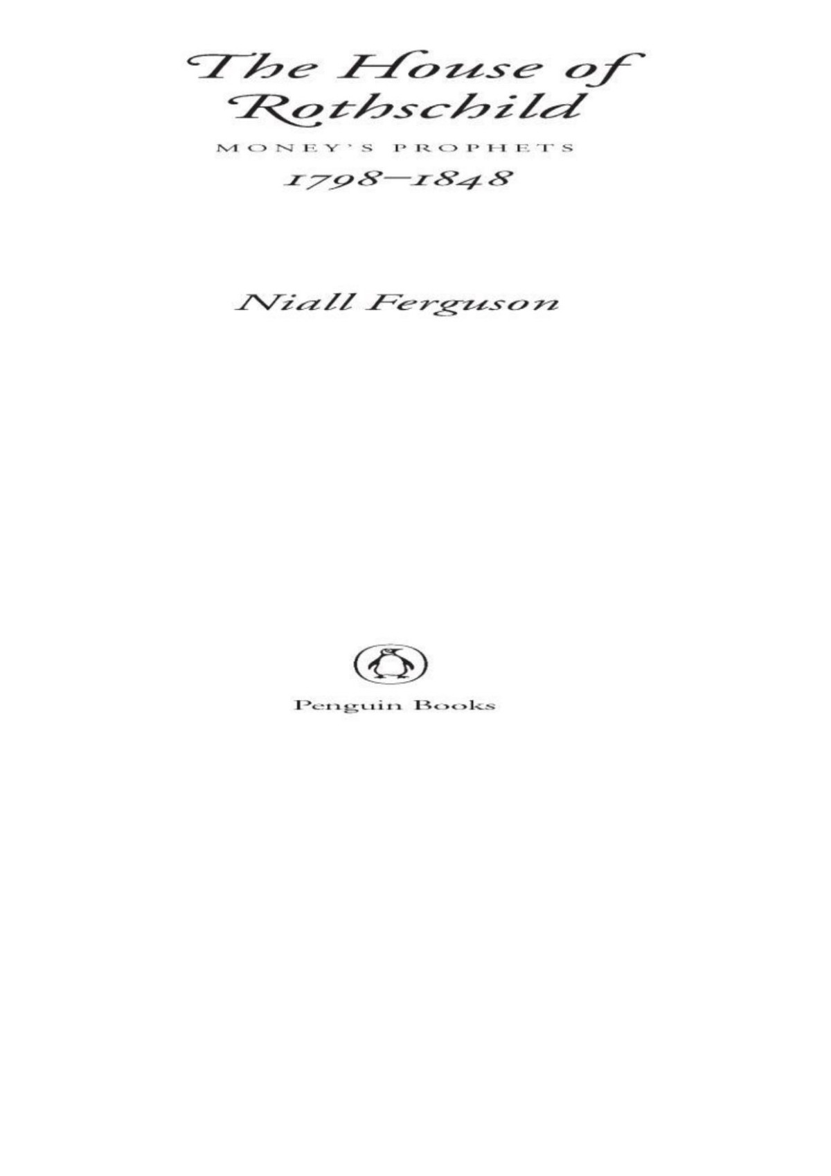 The House Of Rothschild Volume 1 Niall Ferguson