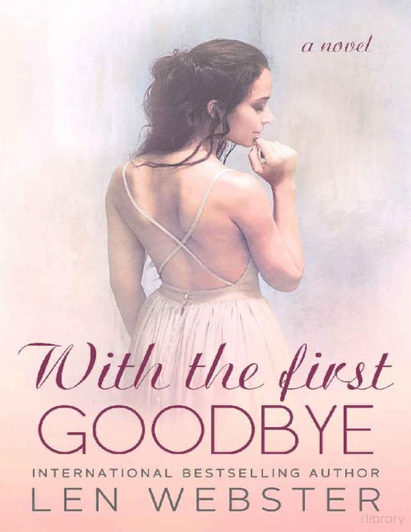 With The First Goodbye Thirtyeight Book 5 Len Webster