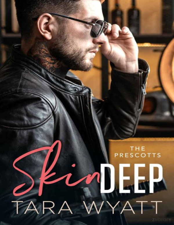 Skin Deep The Prescotts Book 8 Tara Wyatt