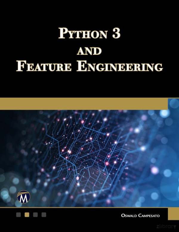 Python 3 And Feature Engineer P Oswald Campesato