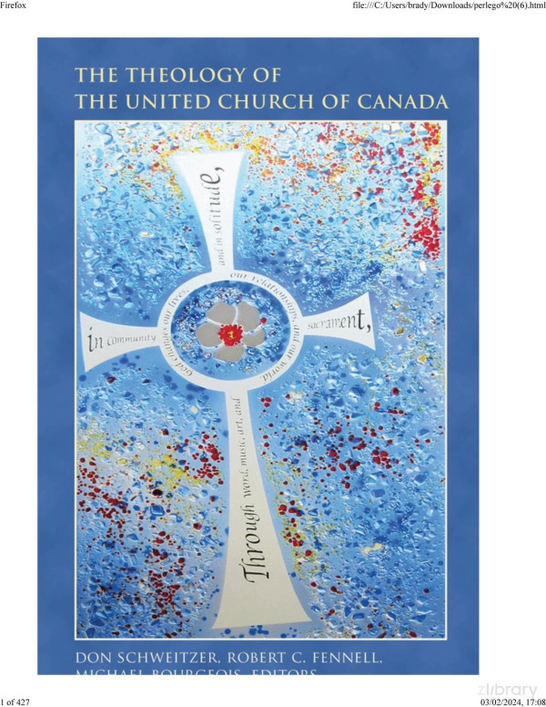Theology Of The United Church Of Canada Don Schweitzer Robert C Fennell