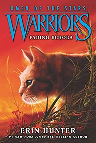 Warriors Omen Of The Stars 2 Fading Echoes Revised Hunter