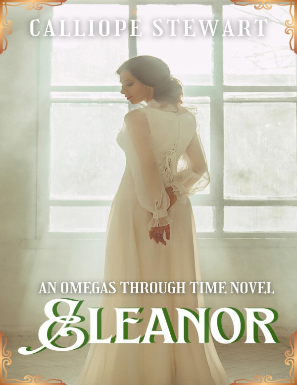 Eleanor Omegas Through Time Book 2 1st Edition Calliope Stewart