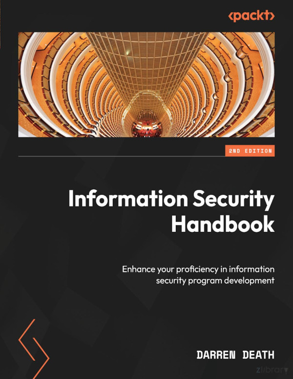 Information Security Handbook Enhance Your Proficiency In Information Security Program Development 2nd Edition Anonymous