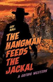 The Hangman Feeds The Jackal Hall Coy