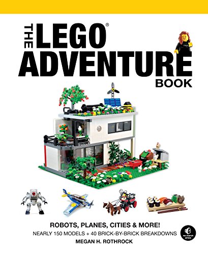 The Lego Adventure Book Vol 3 Robots Planes Cities More 1st Edition Rothrock