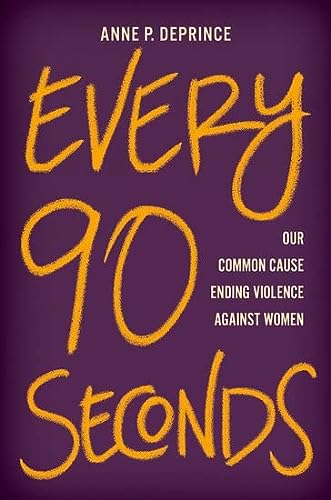 Every 90 Seconds Our Common Cause Ending Violence Against Women Deprince