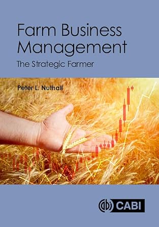 Farm Business Management The Strategic Farmer Nuthall Peter L
