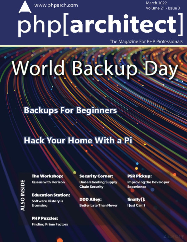 Phparchitect World Backup Day Eric Mann Eric Van Johnson Chris Tankersley