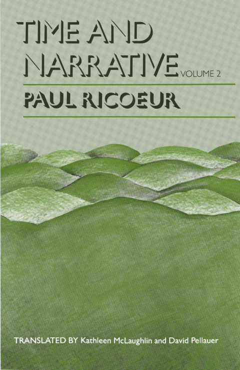 Time And Narrative Volume 2 Time Narrative 1st Edition Ricoeur