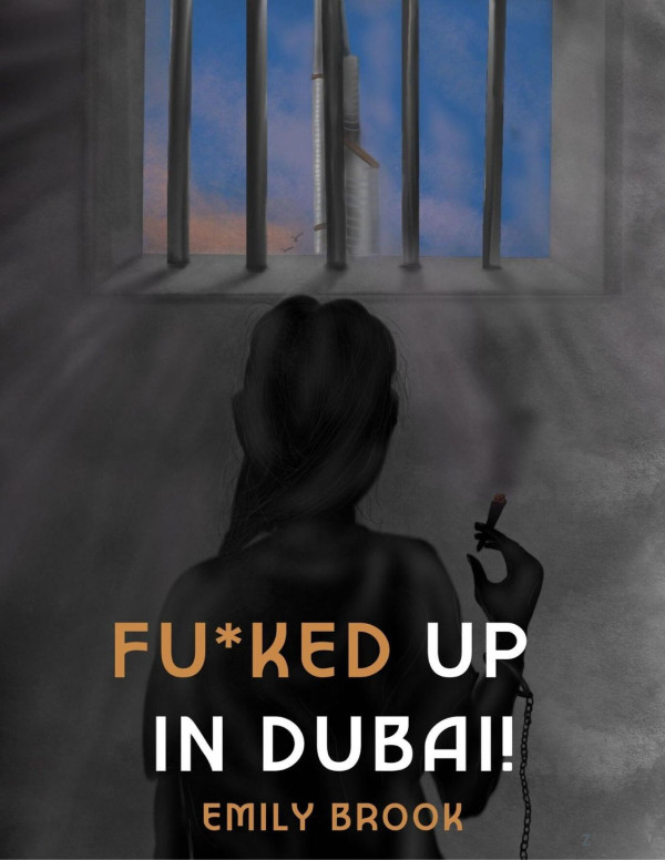 Fuked Up In Dubai One Determined Welsh Mother Reallife Nightmare Emily Brook