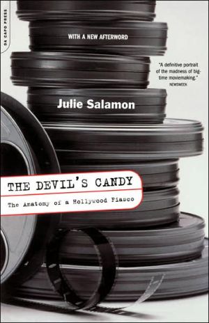 The Devils Candy The Anatomy Of A Hollywood Fiasco Revised Ed Julie Salamon