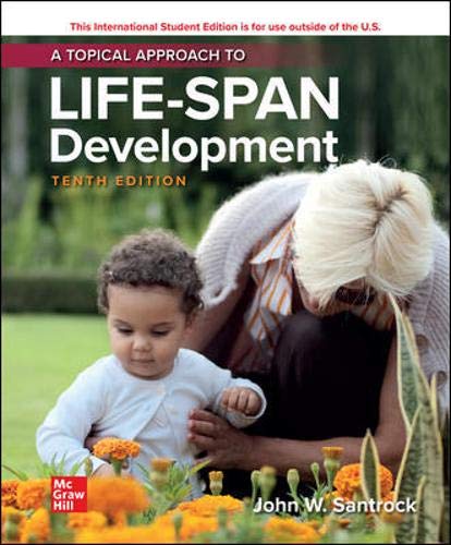 A Topical Approach To Lifespan Development 10e Santrock