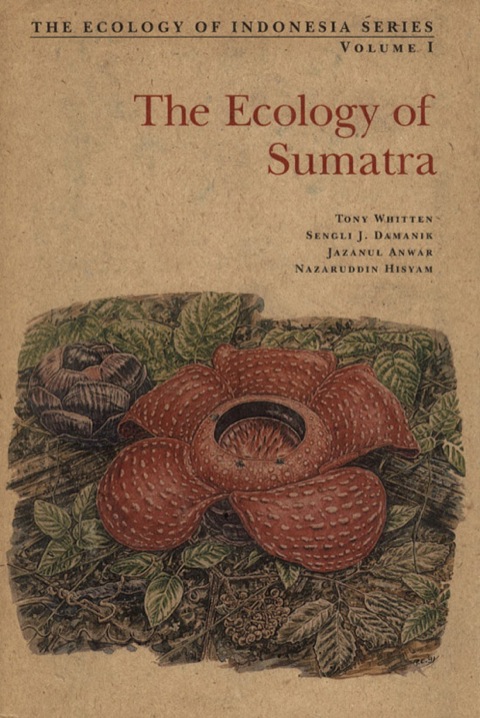 Ecology Of Sumatra Tony Whitten Sengli J Damanik