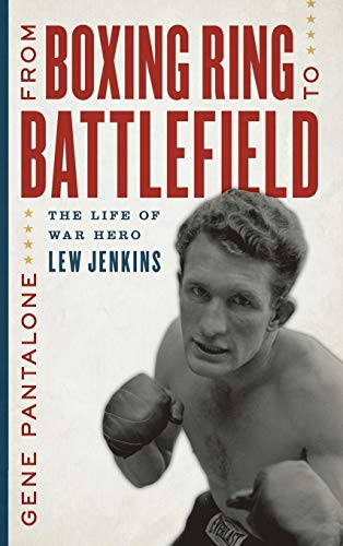 From Boxing Ring To Battlefield Gene Pantalone