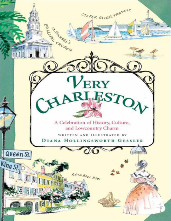 Very Charleston Diana Hollingsworth Gessler