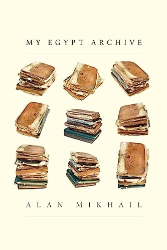 My Egypt Archive Mikhail Alan