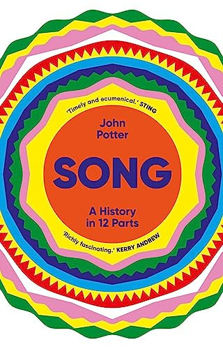 Song A History In 12 Parts Potter John